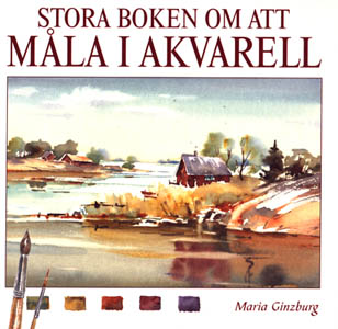 Stora boken om att måla i akvaerell